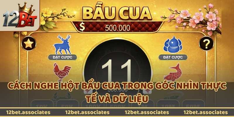 Cách nghe hột bầu cua trong góc nhìn thực tế và dữ liệu